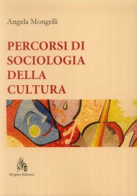 Immagine copertina libro Percorsi di sociologia della cultura