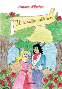 Immagine copertina libro Il castello delle rose
