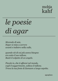 Immagine copertina libro Le poesie di Agar. Ediz. inglese e italiana