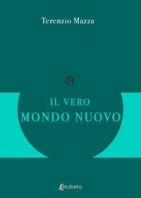 Immagine copertina libro Il vero mondo nuovo