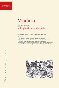 Immagine copertina libro Vindicta. Studi e testi sulla giustizia vendicatoria