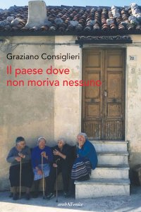 Immagine copertina libro Il paese dove non moriva nessuno