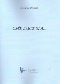 Immagine copertina libro Che luce sia...