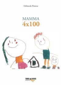 Immagine copertina libro Mamma 4x100