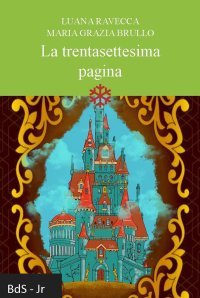 Immagine copertina libro La trentasettesima pagina