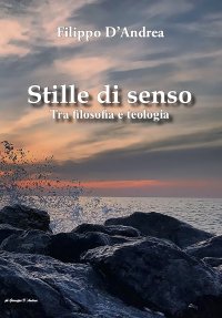Immagine copertina libro Stille di senso. Tra filosofia e teologia
