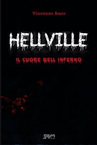 Immagine copertina libro Hellville. Il cuore dell'inferno
