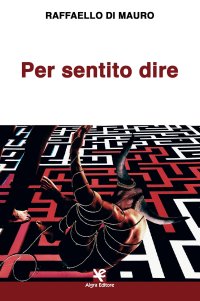 Immagine copertina libro Per sentito dire