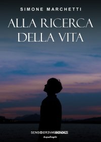 Immagine copertina libro Alla ricerca della vita. Nuova ediz.