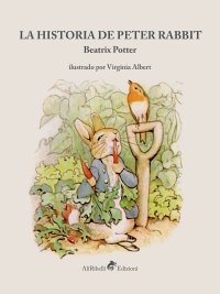 Immagine copertina libro La historia de Peter Rabbit. Ediz. a colori