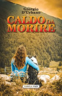 Immagine copertina libro Caldo da morire