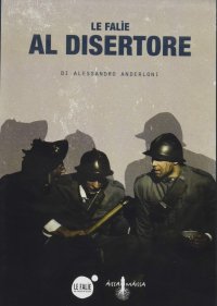 Immagine copertina libro Al disertore. DVD