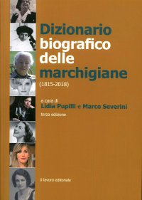 Immagine copertina libro Dizionario biografico delle marchigiane (1815-2018)