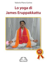 Immagine copertina libro Lo yoga di James Eruppakkattu
