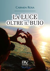 Immagine copertina libro La luce oltre il buio