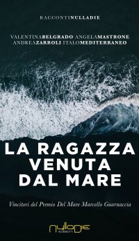 Immagine copertina libro La ragazza venuta dal mare