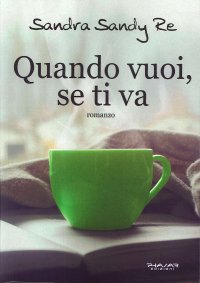 Immagine copertina libro Quando vuoi, se ti va