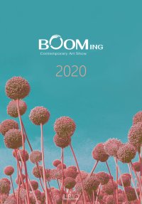 Immagine copertina libro Booming contemporary art show 2020. Ediz. illustrata