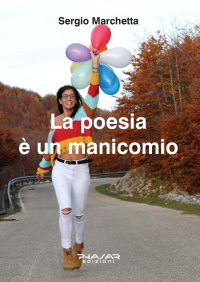 Immagine copertina libro La poesia è un manicomio