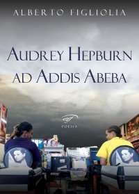 Immagine copertina libro Audrey Hepburn ad Addis Abeba