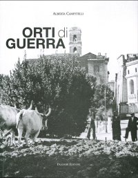 Immagine copertina libro Orti di guerra. Ediz. illustrata