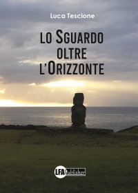 Immagine copertina libro Lo sguardo oltre l'orizzonte