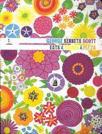 Immagine copertina libro George Kenneth Scott. Eats&Drinks&Pizza. Ediz. italiana e inglese