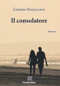 Immagine copertina libro Il consolatore
