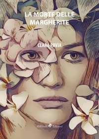 Immagine copertina libro La morte delle margherite