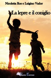 Immagine copertina libro La lepre e il coniglio