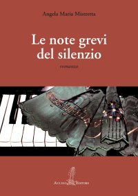 Immagine copertina libro Le note grevi del silenzio