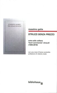 Immagine copertina libro Struzzi senza prezzo. Note sulla collana fuori commercio Einaudi (1946-2018)