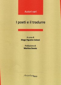 Immagine copertina libro I poeti e il tradurre