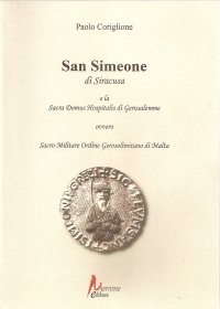 Immagine copertina libro San Simeone di Siracusa e la Sacra Domus Hospitalis di Gerusalemme