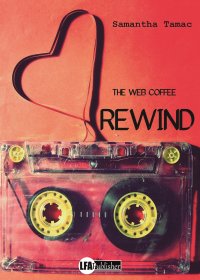 Immagine copertina libro Rewind. The web coffee