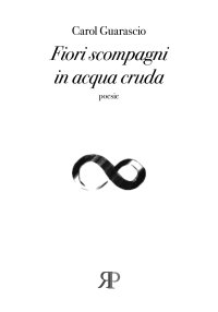 Immagine copertina libro Fiori scompagni in acqua cruda