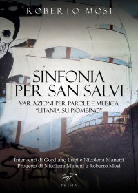 Immagine copertina libro Sinfonia per San Salvi. Variazioni per parole e musica «Litania su Piombino»