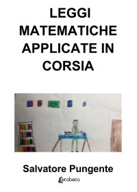 Immagine copertina libro Leggi matematiche applicate in corsia