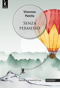 Immagine copertina libro Senza permesso