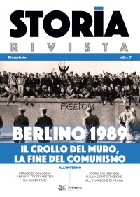 Immagine copertina libro Storia Rivista (2020). Vol. 7: Berlino 1989. Il crollo del muro, la fine del comunismo