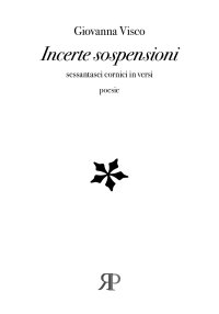 Immagine copertina libro Incerte sospensioni. Sessantasei cornici in versi
