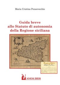 Immagine copertina libro Guida breve allo statuto di autonomia della Regione Siciliana