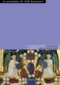Immagine copertina libro Il restauro delle oreficerie