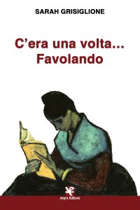 Immagine copertina libro C'era una volta… Favolando