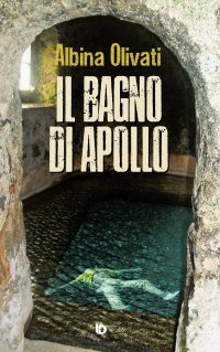 Immagine copertina libro Il bagno di Apollo. Ediz. speciale