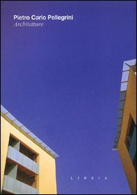 Immagine copertina libro Pietro Carlo Pellegrini. Architetture