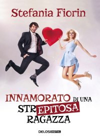 Immagine copertina libro Innamorato di una str… epitosa ragazza