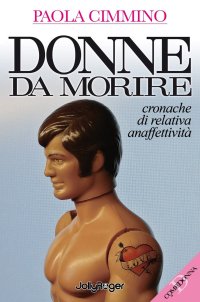 Immagine copertina libro Donne da morire. Cronache di relativa anaffettività