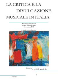 Immagine copertina libro La critica e la divulgazione musicale in Italia