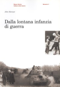 Immagine copertina libro Dalla lontana infanzia di guerra
